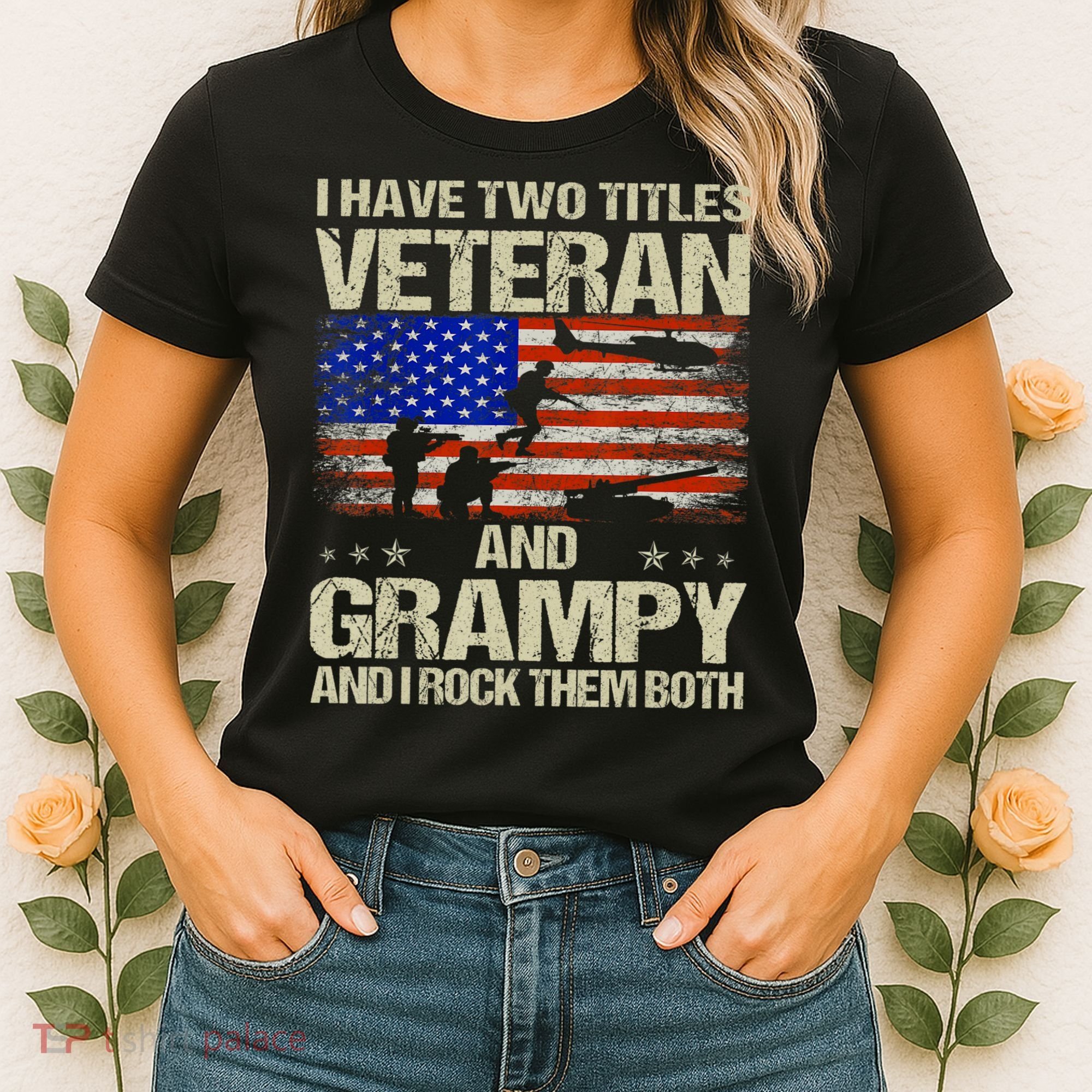 I Have Two Titles Veteran And Grampy And I Rock Them Both Women's T-Shirt