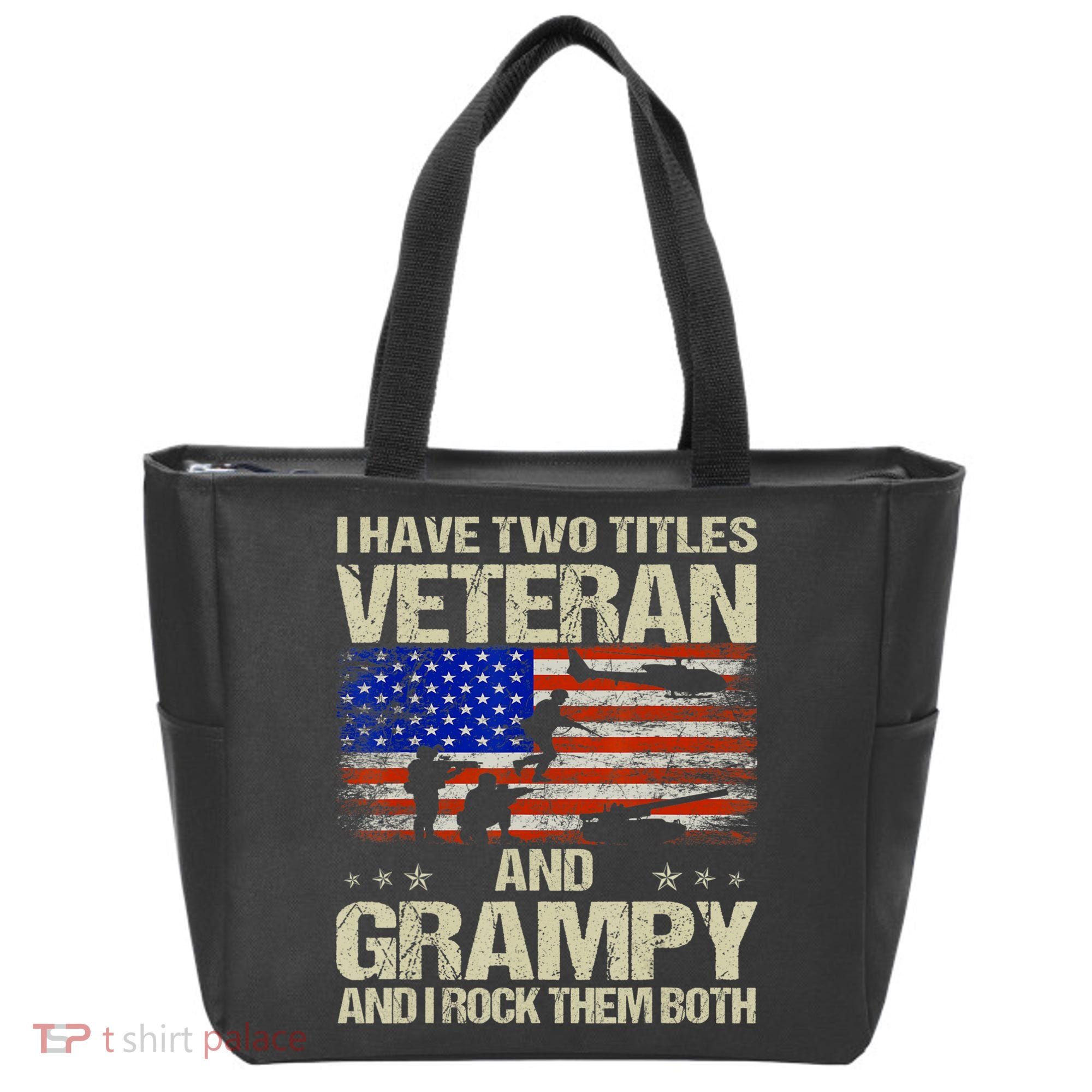 I Have Two Titles Veteran And Grampy And I Rock Them Both Tote Bag