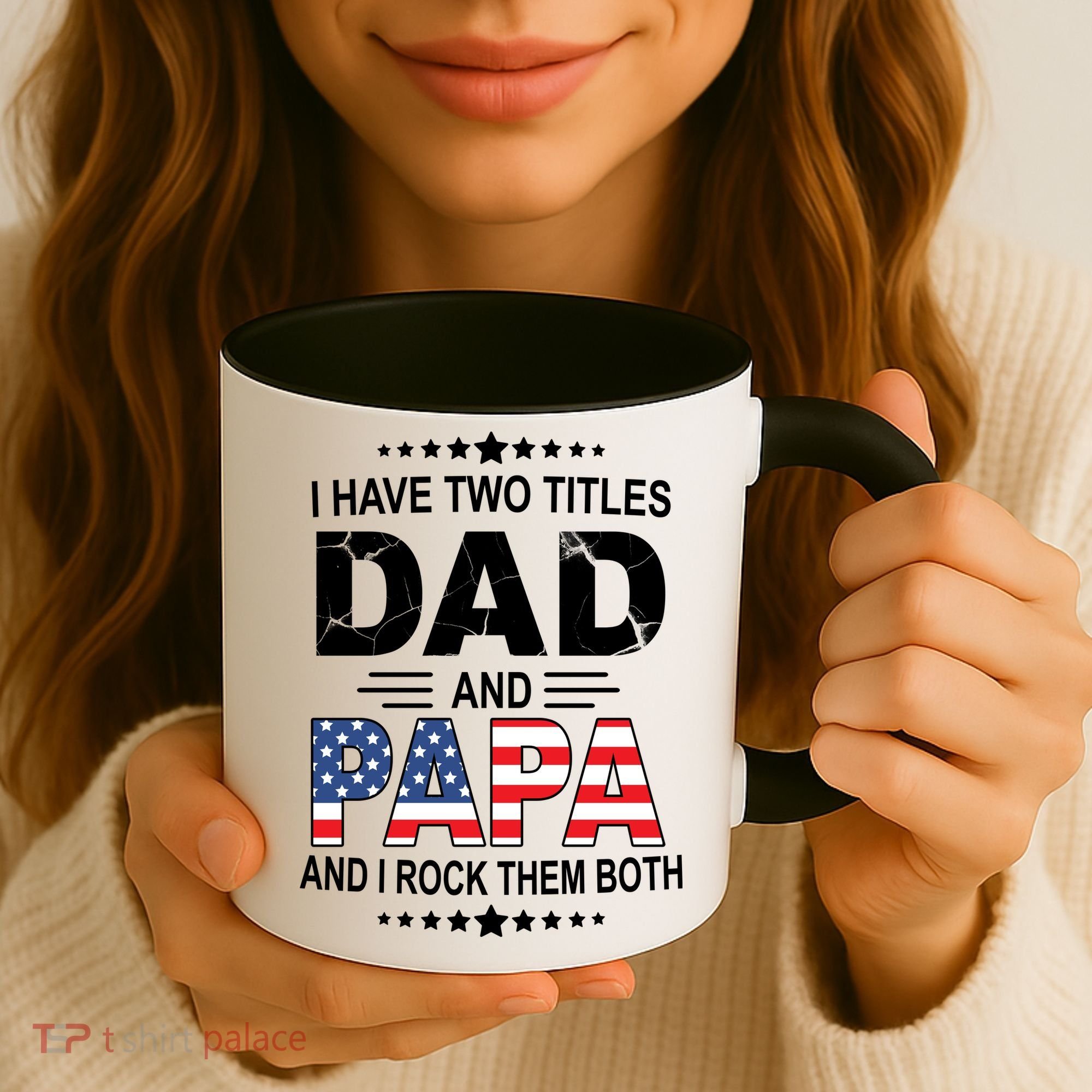 I Have Two Titles Dad And Papa Rock Them Both USA Coffee Mug