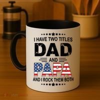 I Have Two Titles Dad And Papa Rock Them Both USA Coffee Mug thumb 4