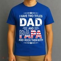 I Have Two Titles Dad And Papa Rock Them Both USA T-Shirt thumb 3