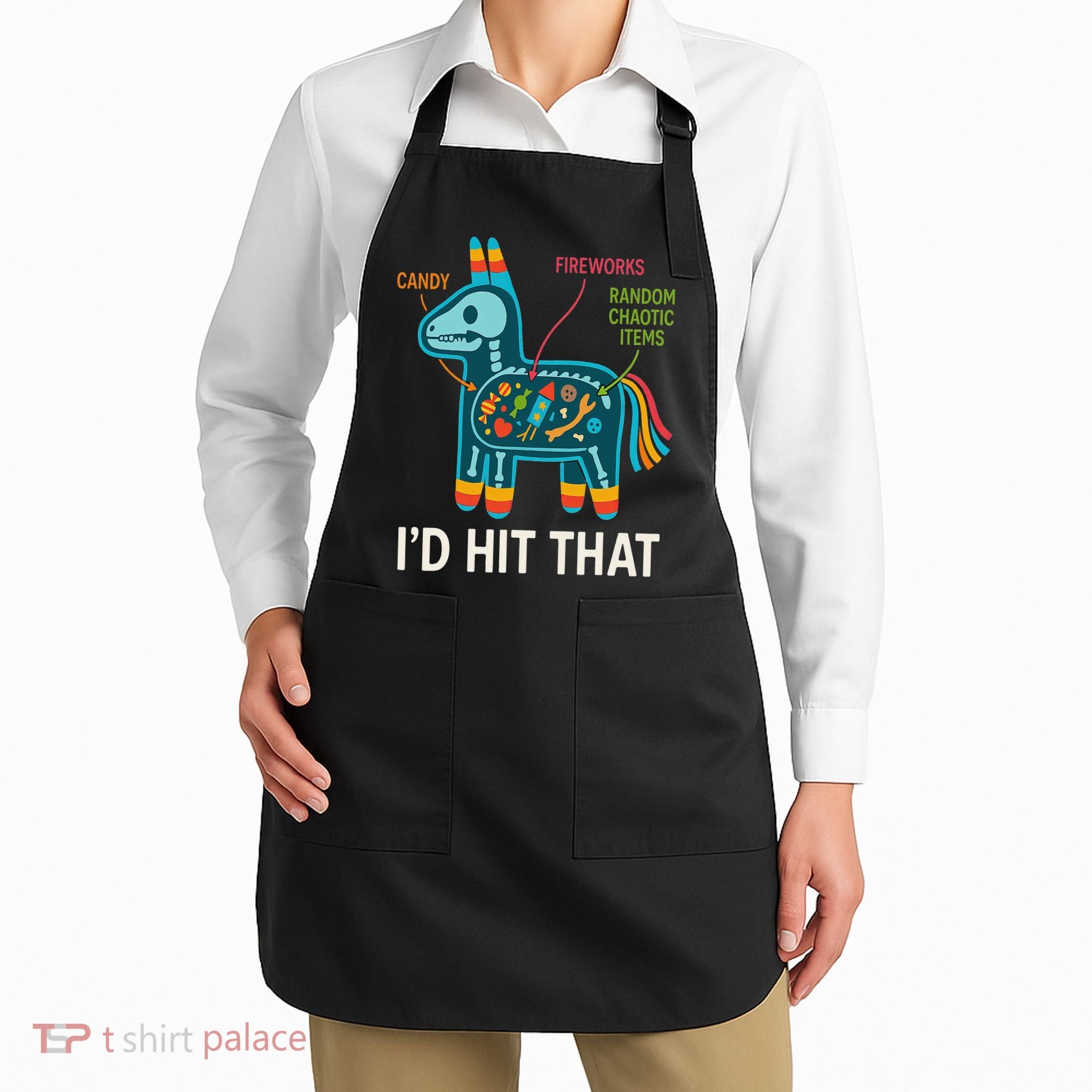 Id Hit That Pinata Cinco De Mayo Funny Ideas Women Apron