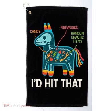 Id Hit That Pinata Cinco De Mayo Funny Ideas Women Golf Towel