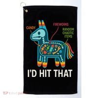 Id Hit That Pinata Cinco De Mayo Funny Ideas Women Golf Towel thumb 0
