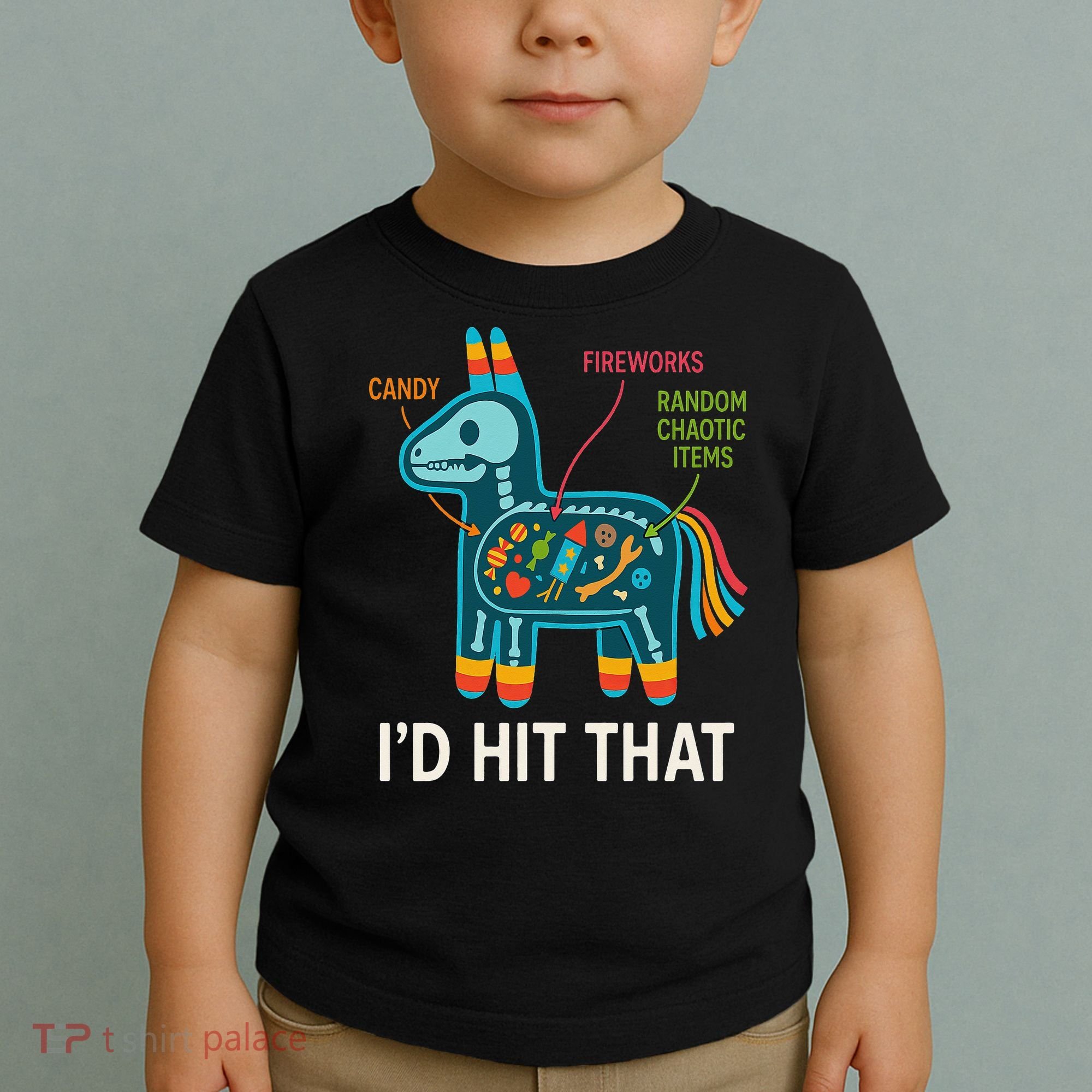 Id Hit That Pinata Cinco De Mayo Funny Ideas Women Toddler T-Shirt