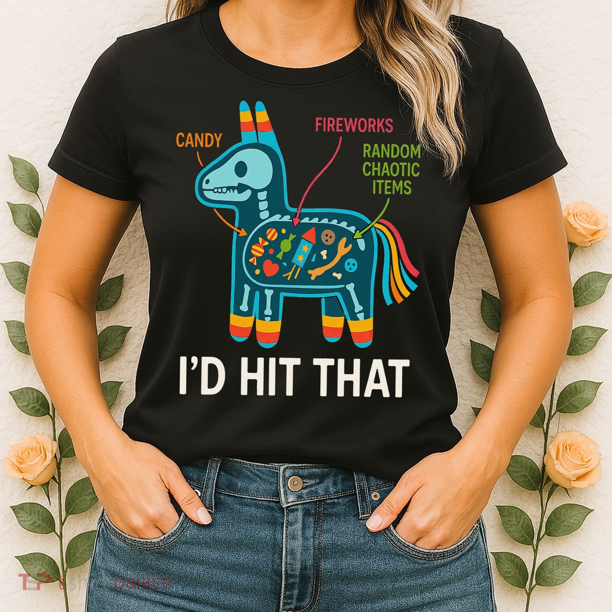 Id Hit That Pinata Cinco De Mayo Funny Ideas Women Women's T-Shirt