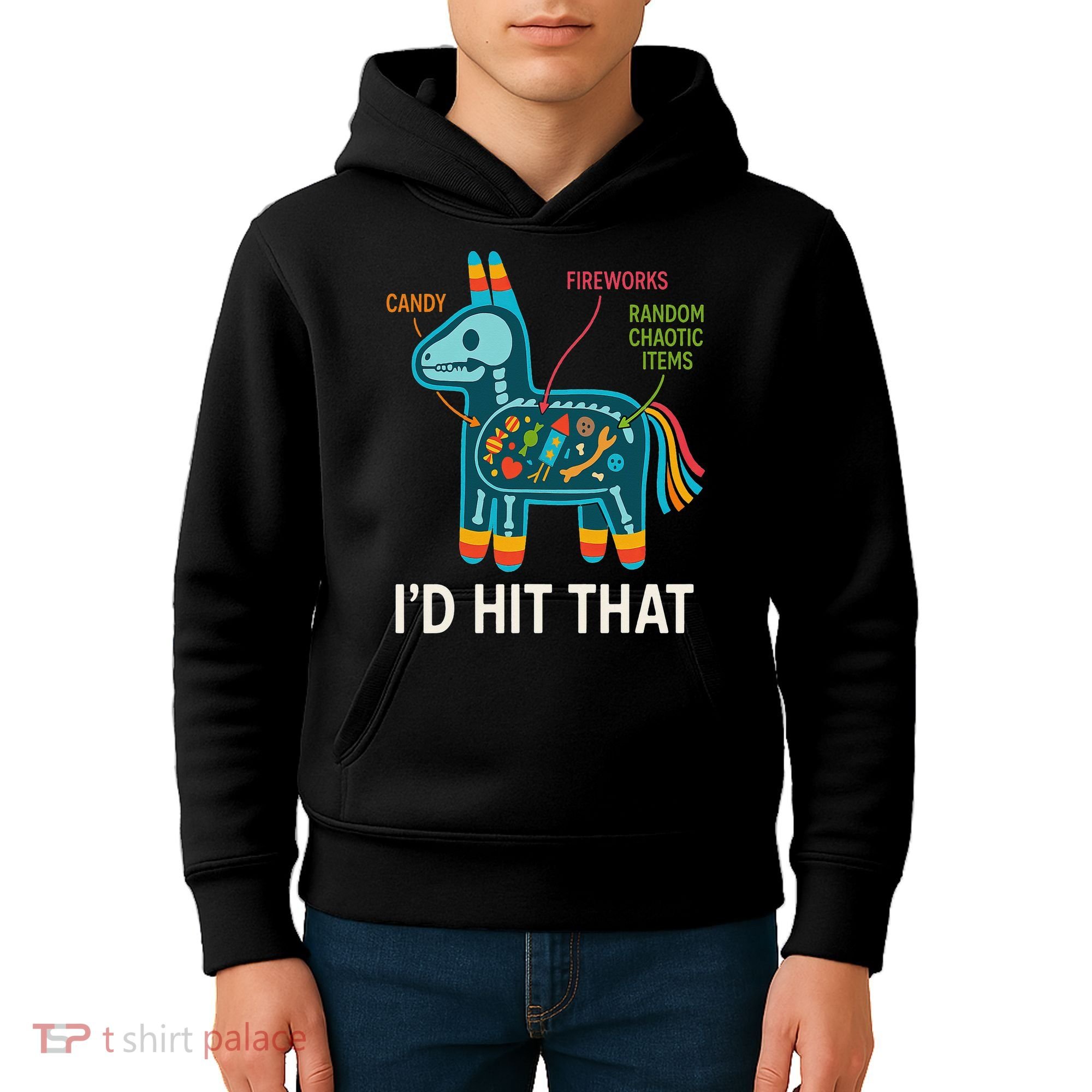 Id Hit That Pinata Cinco De Mayo Funny Ideas Women Kids Hoodie