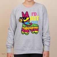 I'd Hit That Pinata Classic Women's Sweatshirt thumb 0