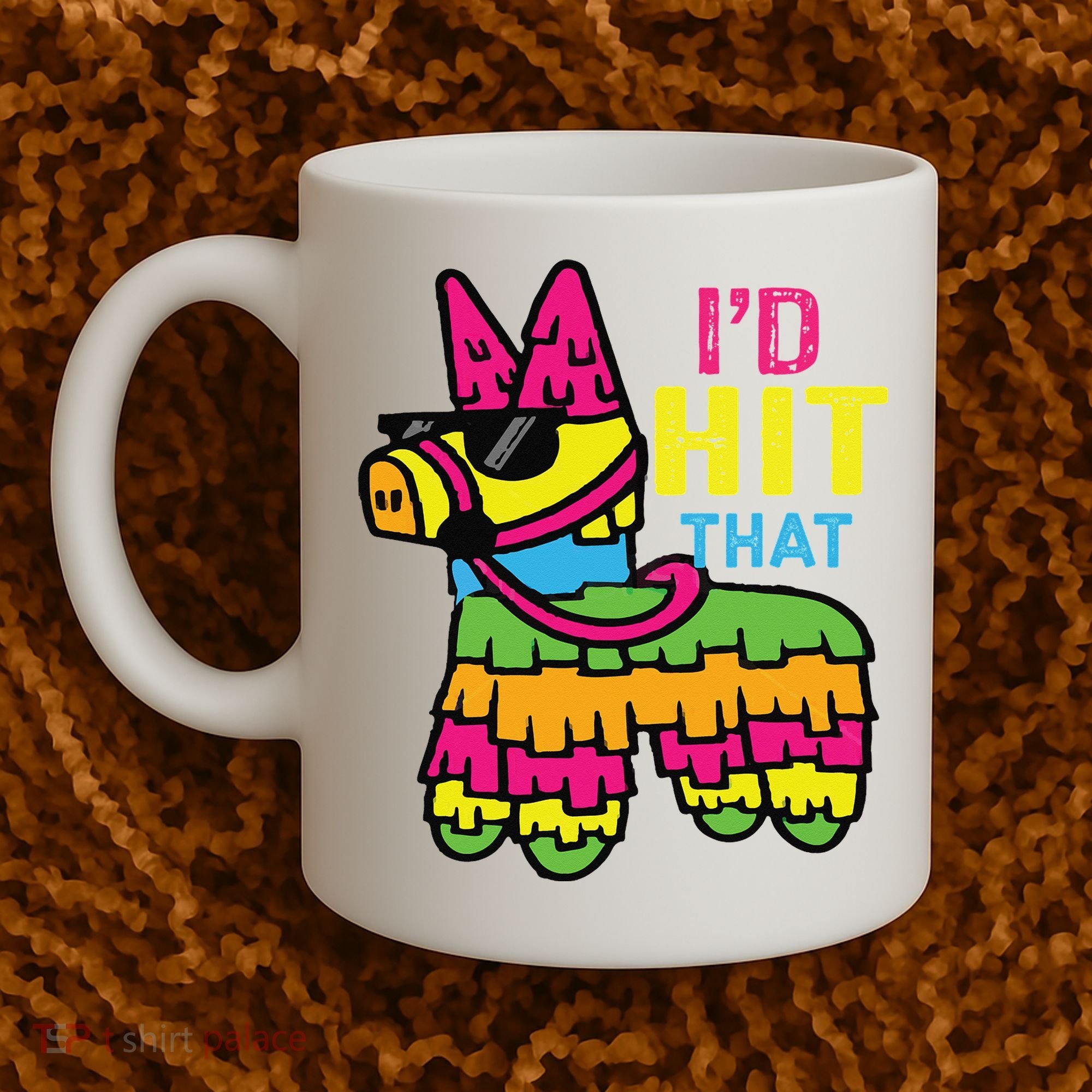 I'd Hit That Pinata Classic Coffee Mug
