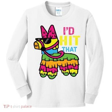 I'd Hit That Pinata Classic Kids Long Sleeve Shirt