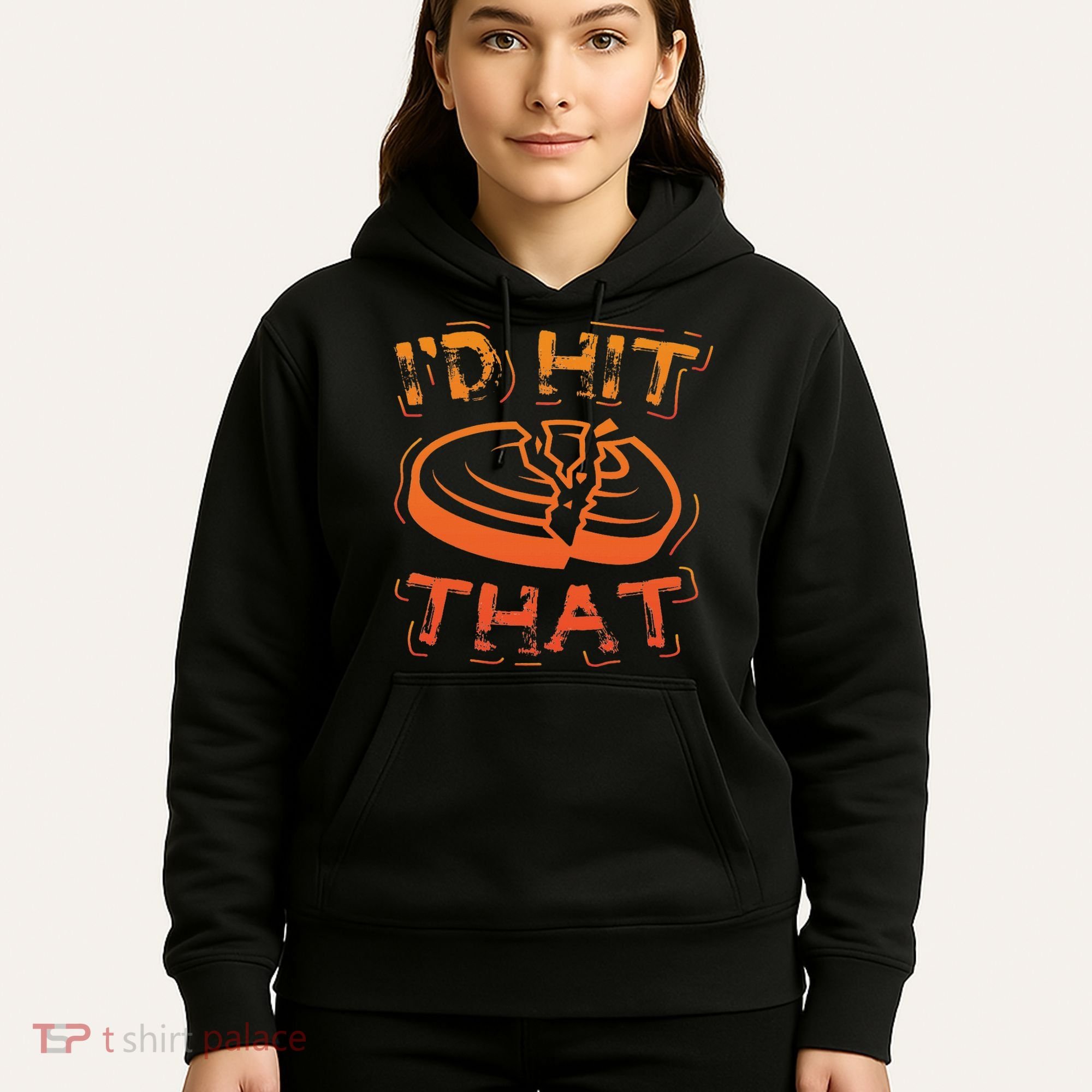 I'd Hit That Clay Shooting Trap Shooter Funny Gift Hoodie