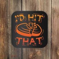 I'd Hit That Clay Shooting Trap Shooter Funny Gift Coaster thumb 0