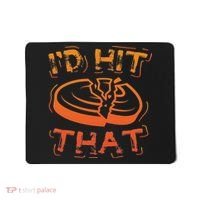 I'd Hit That Clay Shooting Trap Shooter Funny Gift Mousepad thumb 0