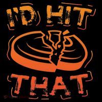 I'd Hit That Clay Shooting Trap Shooter Funny Gift Women's T-Shirt thumb 6
