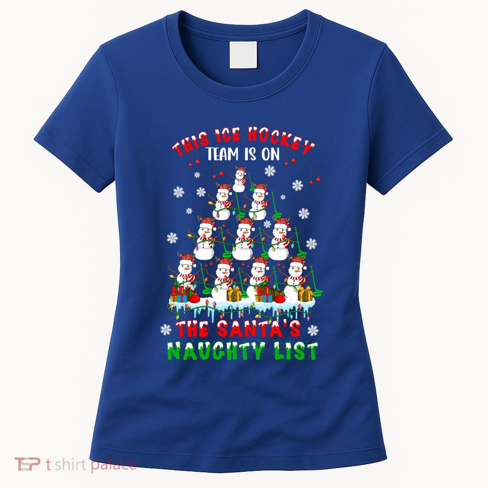 Ice Hockey Team On SantaS Naughty List Snow Ice Hockey Gift Women's T-Shirt