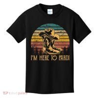 IM Here To Pardi Cowboy Sunset Boots Hats Sunset Kids T-Shirt thumb 0