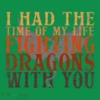 I Had The Time Of My Life Fighting Dragons With You Mythical Ornament thumb 1