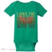 I Had The Time Of My Life Fighting Dragons With You Mythical Baby Bodysuit thumb 0