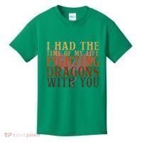 I Had The Time Of My Life Fighting Dragons With You Mythical Kids T-Shirt thumb 0