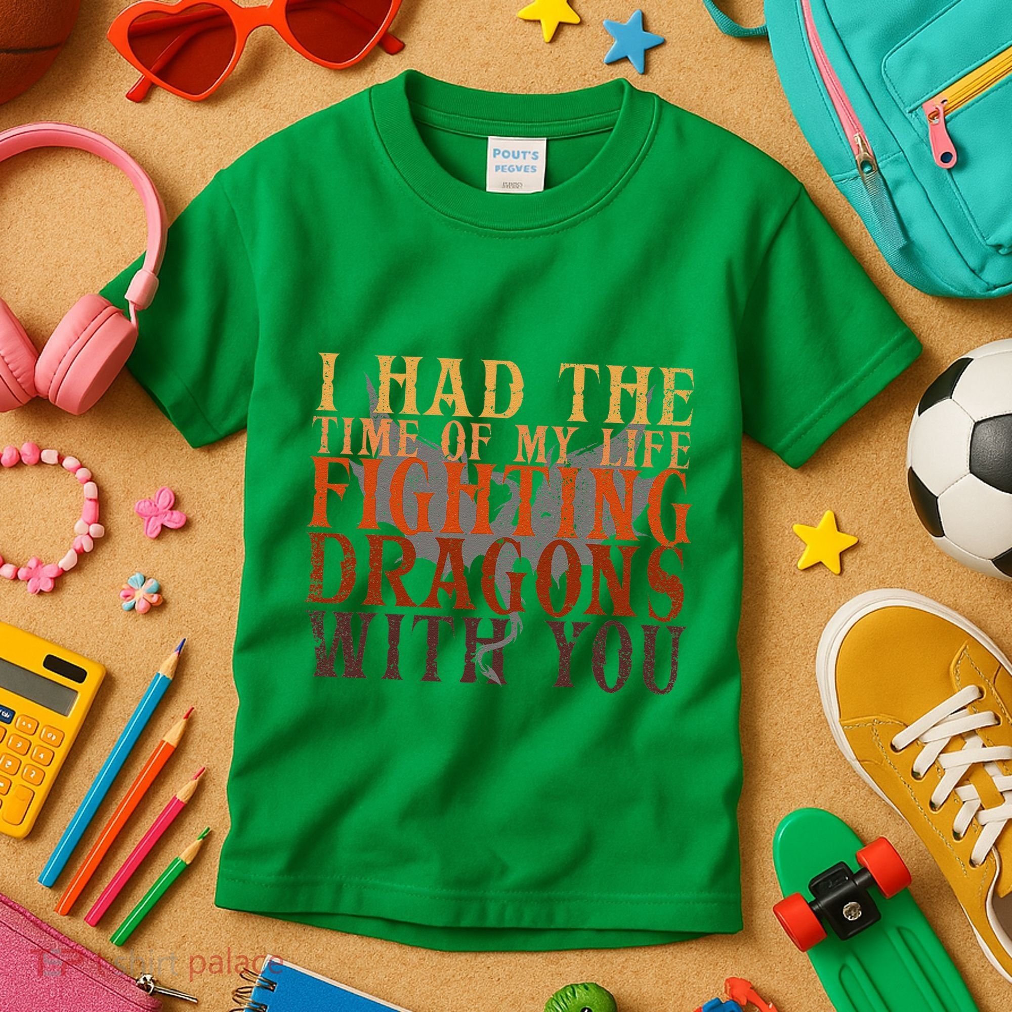 I Had The Time Of My Life Fighting Dragons With You Mythical Kids T-Shirt