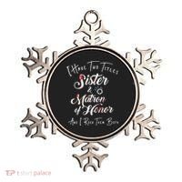 I Have Two Titles Sister And Matron Of Honor Gift Ornament thumb 0