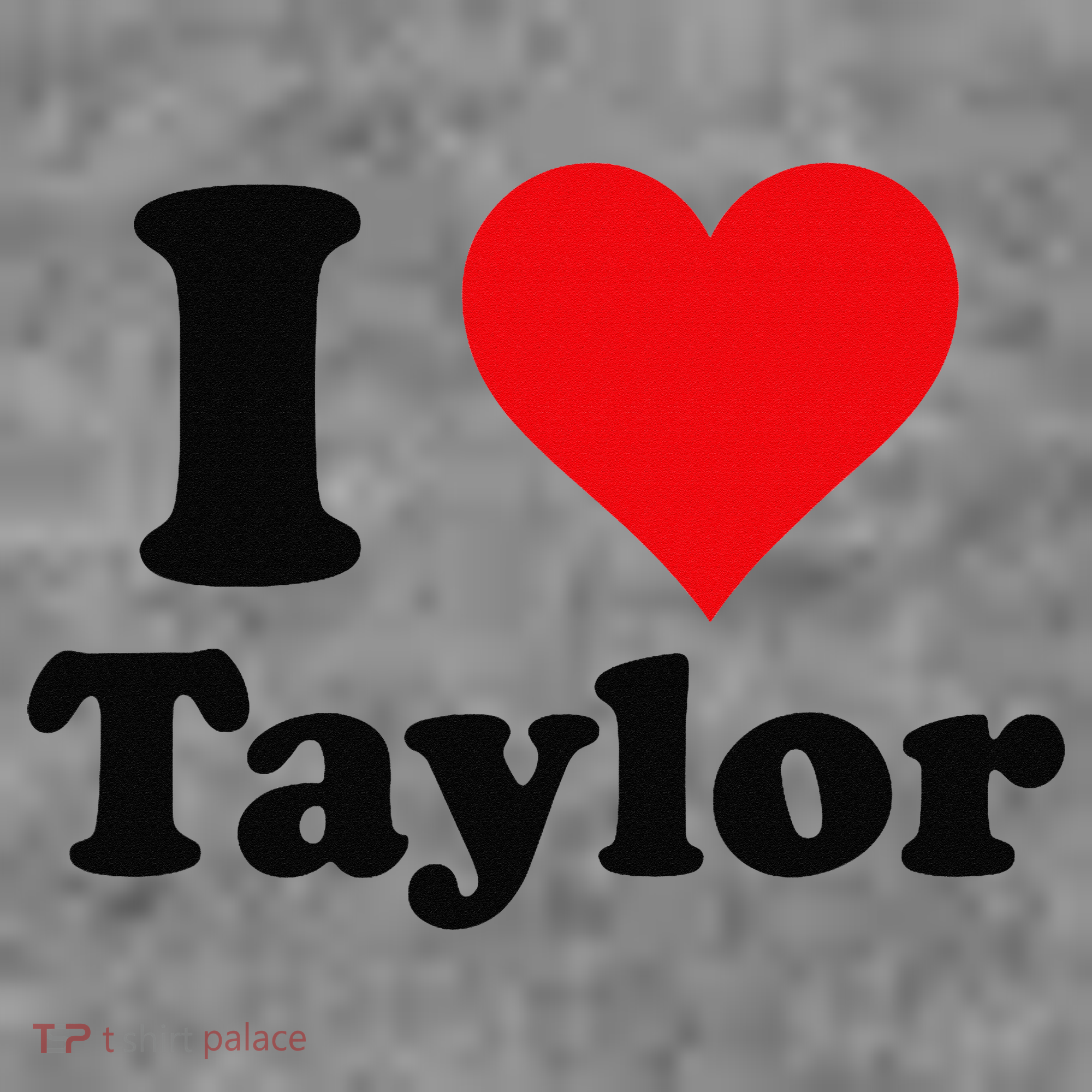 I Heart Taylor First Name I Love Personalized I Love Taylor Toddler Hoodie