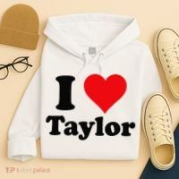 I Heart Taylor First Name I Love Personalized I Love Taylor Hoodie thumb 4