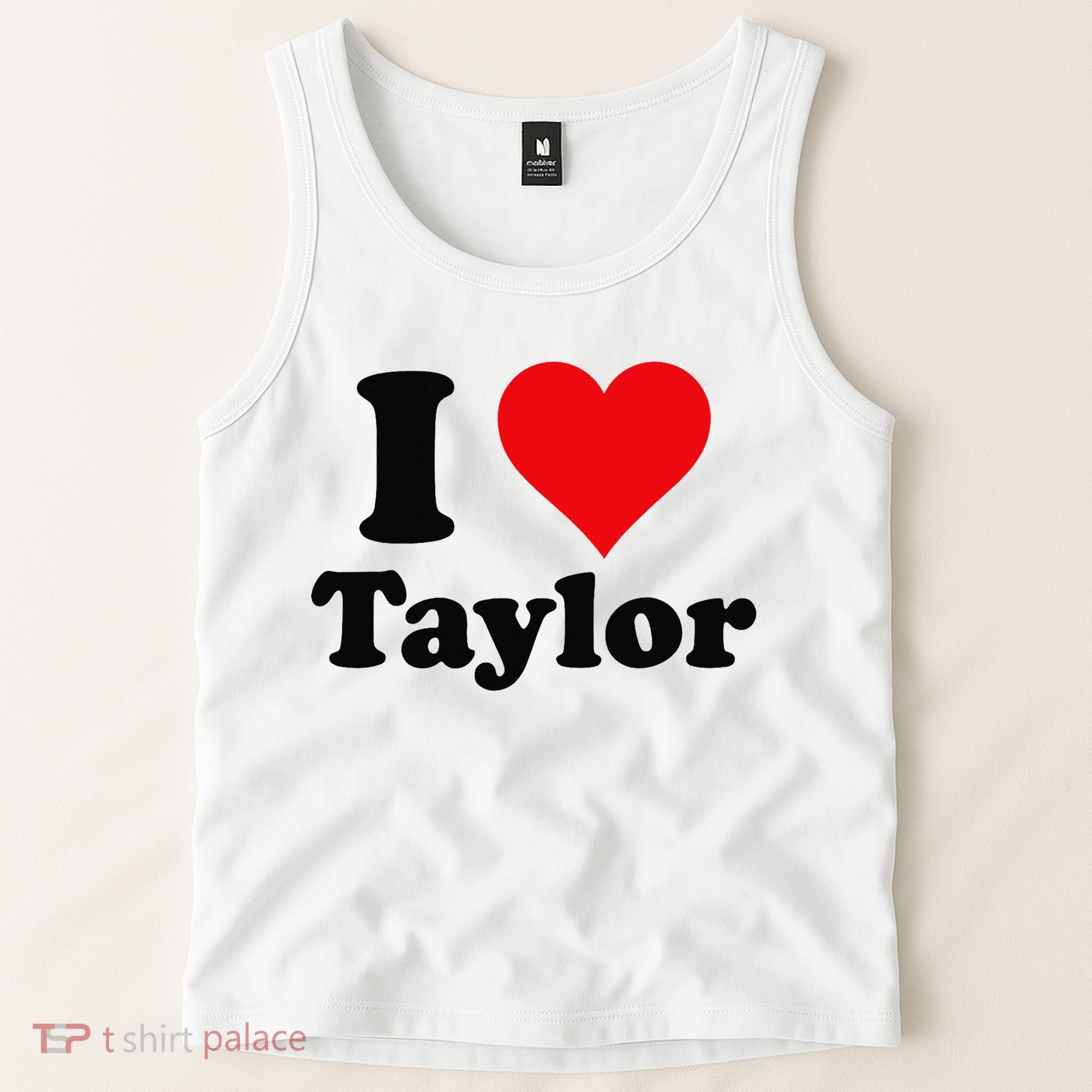 I Heart Taylor First Name I Love Personalized I Love Taylor Tank Top