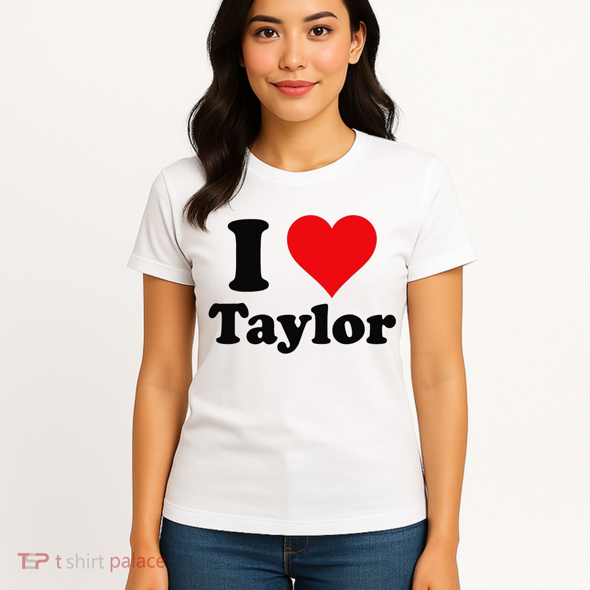 I Heart Taylor First Name I Love Personalized I Love Taylor Women's T-Shirt