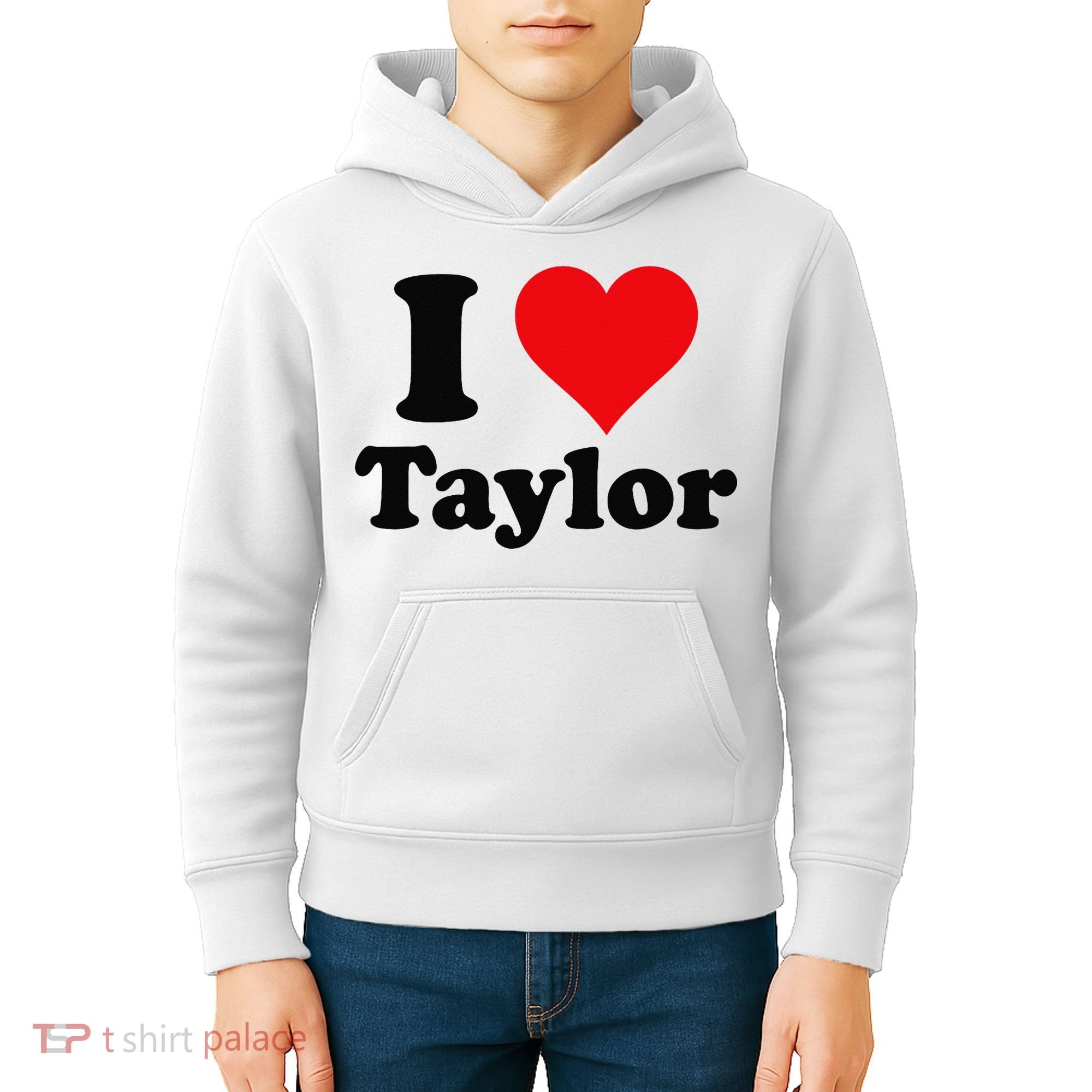I Heart Taylor First Name I Love Personalized I Love Taylor Kids Hoodie