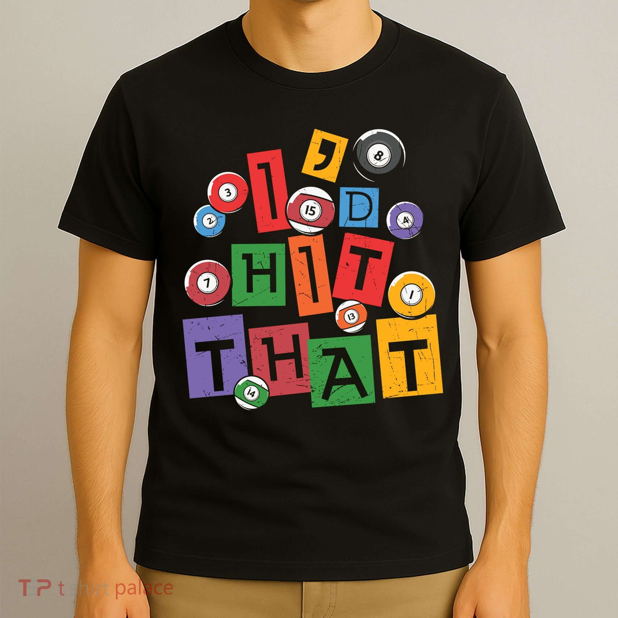 I'd Hit That Billiards Dad Gift For Father’s Day T-Shirt