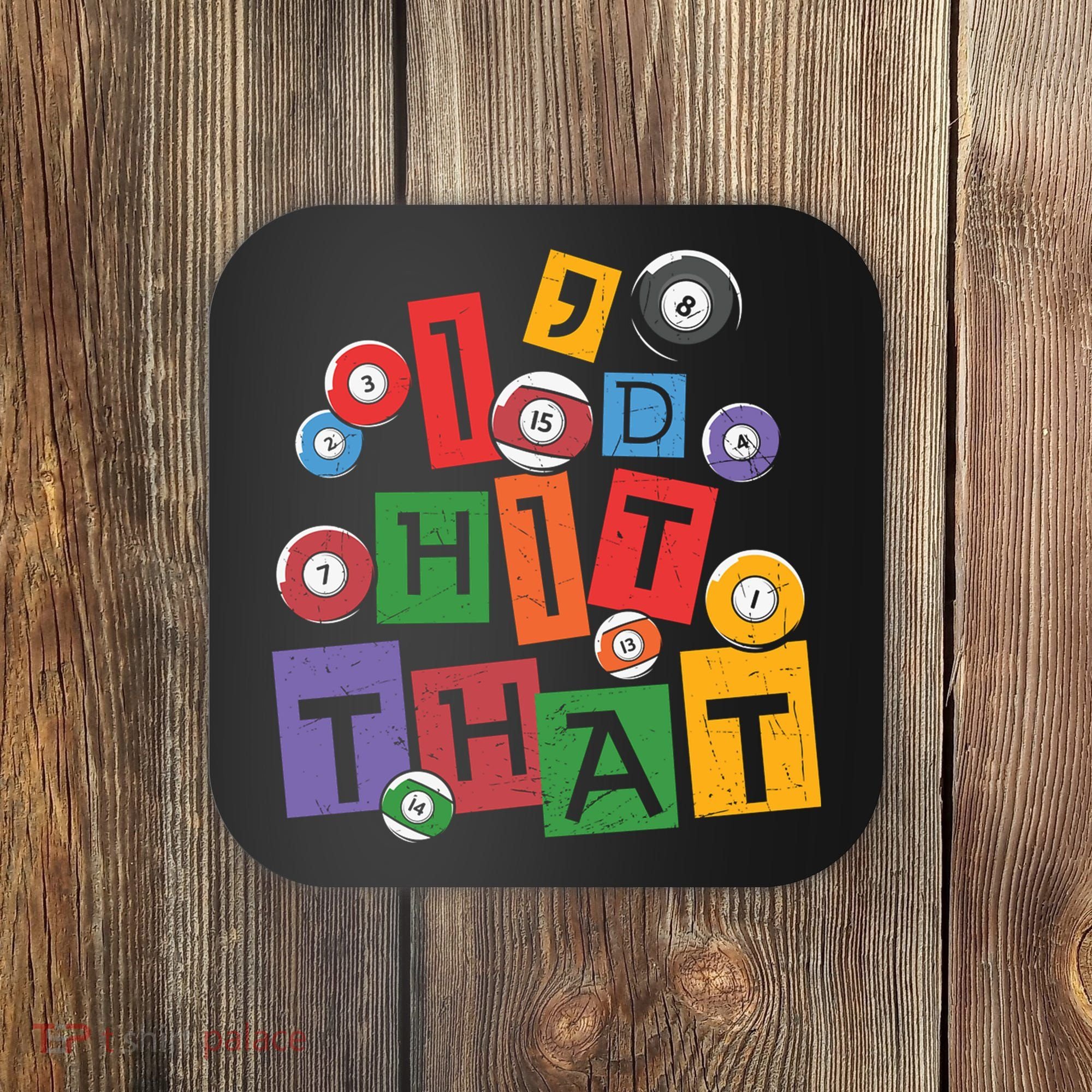 I'd Hit That Billiards Dad Gift For Father’s Day Coaster