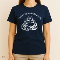 I Have The Body Of A God Funny Buddha Budda Banter Fat Food T-Shirt thumb 4