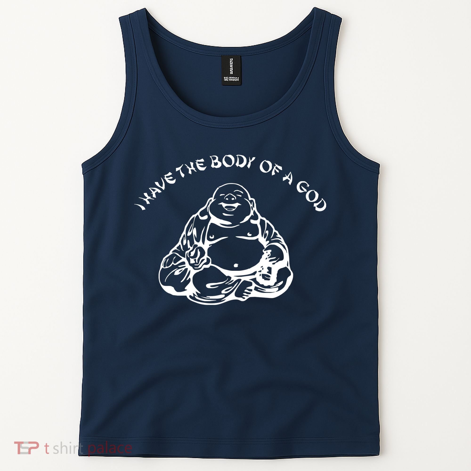 I Have The Body Of A God Funny Buddha Budda Banter Fat Food Tank Top