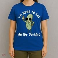 I'm Here To Eat All Of The Pickles Funny Pickle Lover Cool Gift T-Shirt thumb 4