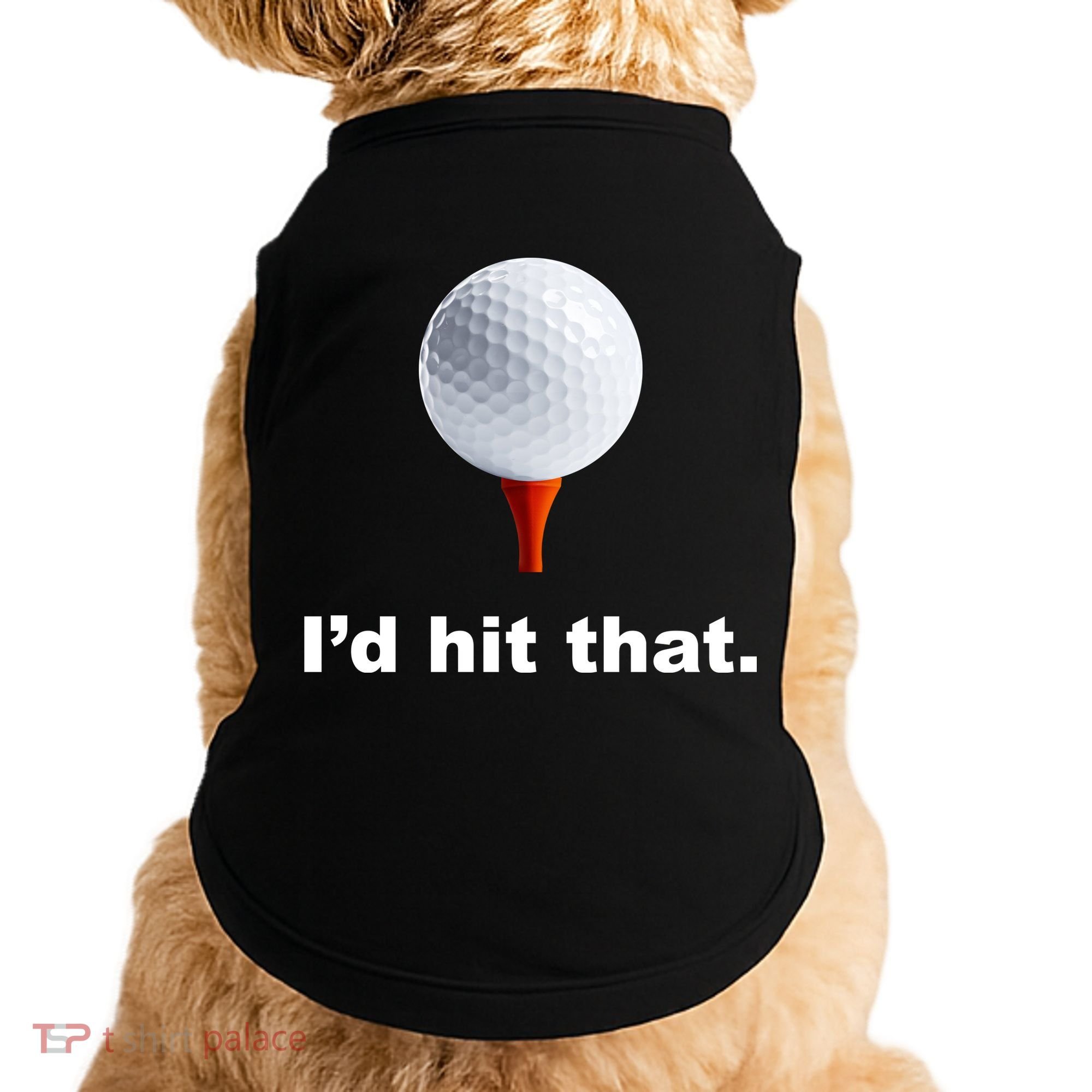 I'd Hit That Funny Golf Doggie Tank