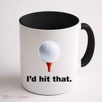 I'd Hit That Funny Golf Coffee Mug thumb 1