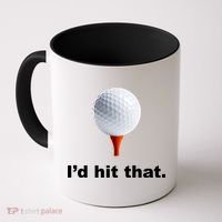 I'd Hit That Funny Golf Coffee Mug thumb 0