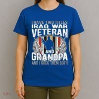 I Have Two Titles Iraq Veteran And Grandpa Proud Papa Funny Gift T-Shirt thumb 4
