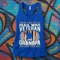 I Have Two Titles Iraq Veteran And Grandpa Proud Papa Funny Gift Women's Tank Top thumb 3