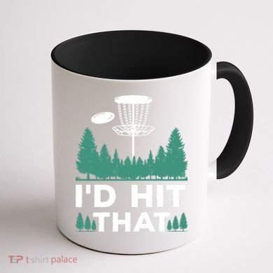 I'd Hit That, Disc Golfing Disc Golf Lover Coffee Mug back
