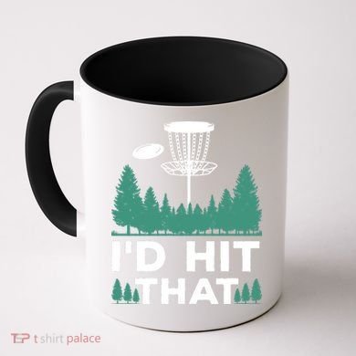 I'd Hit That, Disc Golfing Disc Golf Lover Coffee Mug