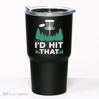 I'd Hit That, Disc Golfing Disc Golf Lover Tumbler thumb 0