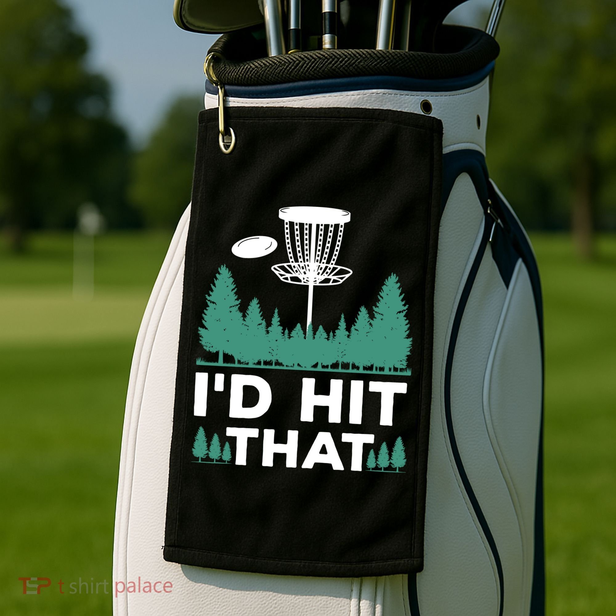 I'd Hit That, Disc Golfing Disc Golf Lover Golf Towel