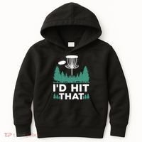 I'd Hit That, Disc Golfing Disc Golf Lover Kids Hoodie thumb 0