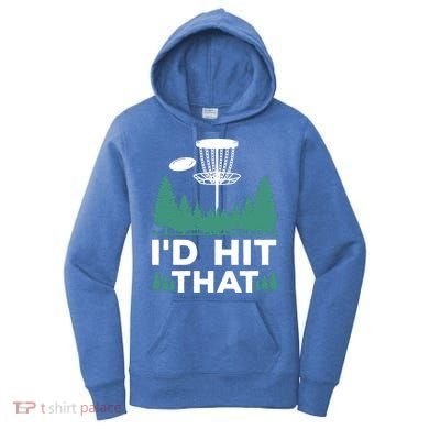 I'd Hit That, Disc Golfing Disc Golf Lover Women's Hoodie