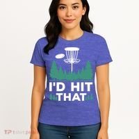 I'd Hit That, Disc Golfing Disc Golf Lover Women's T-Shirt thumb 4