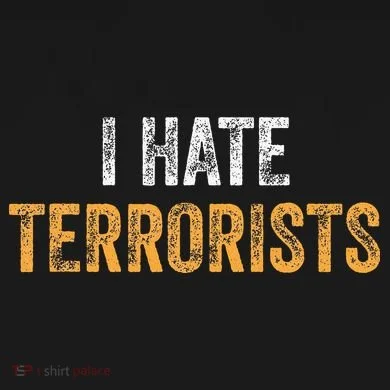 I Hate Terrorists T-Shirt