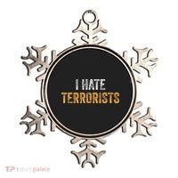 I Hate Terrorists Ornament thumb 0