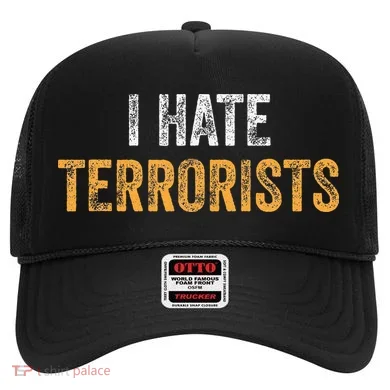 I Hate Terrorists Hat